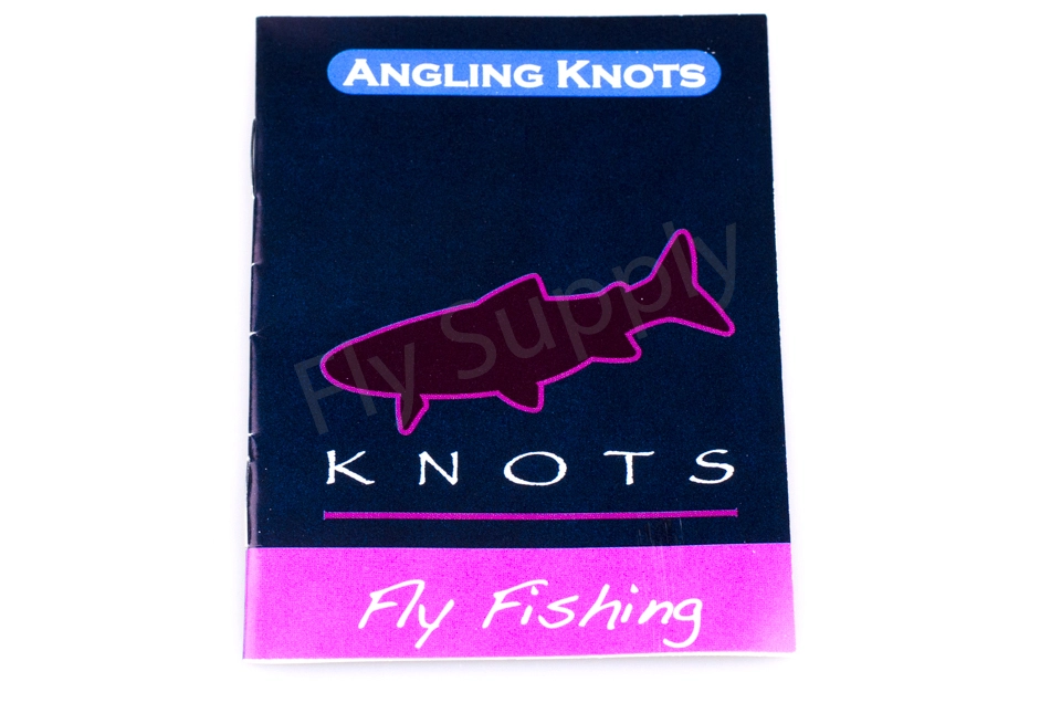 Angling Knots Fly Fishing Book 3 Angling Knots Fly Fishing Book